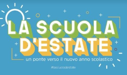 Piano Scuola Estate 2021: come ricevere i finanziamenti