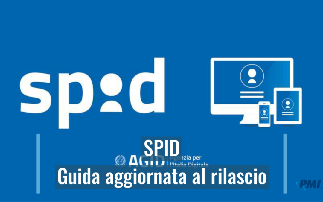 SPID: Guida al rilascio dell’identità digitale